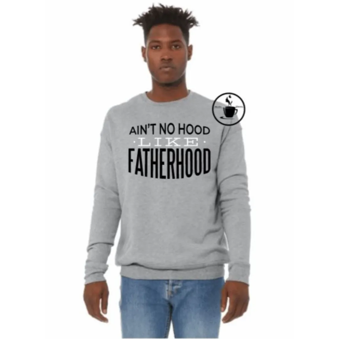 Fatherhood Sweatshirt