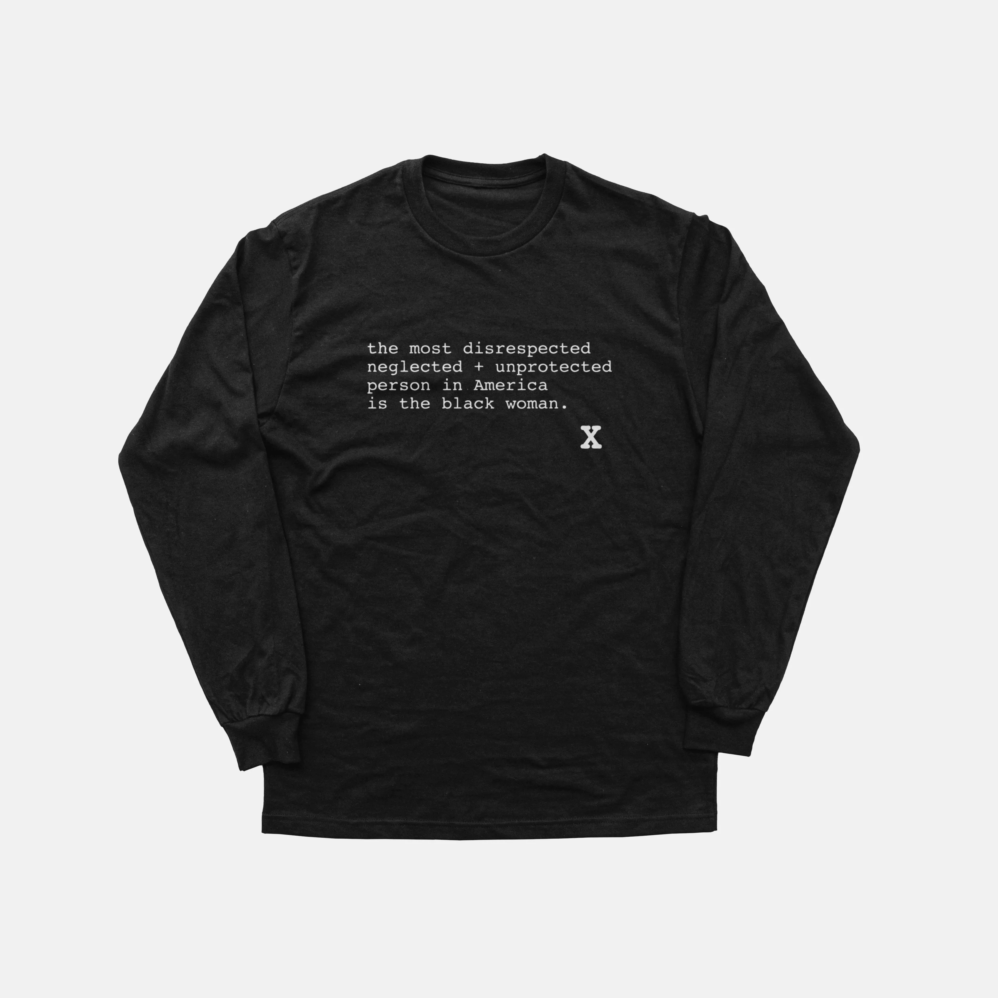 X Said It Best  | Long Sleeve